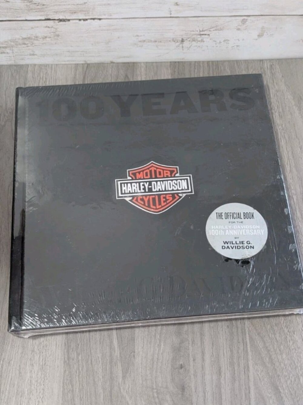 100 Years of Harley Davidson by Willie G. Davidson 2002 Hardcover